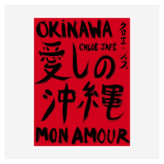 "Okinawa Mon Amour" by Chloé Jafé (Signed)