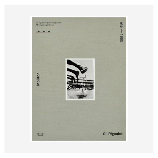 "MOLITOR - ÉTÉ 1985" by Gil Rigoulet