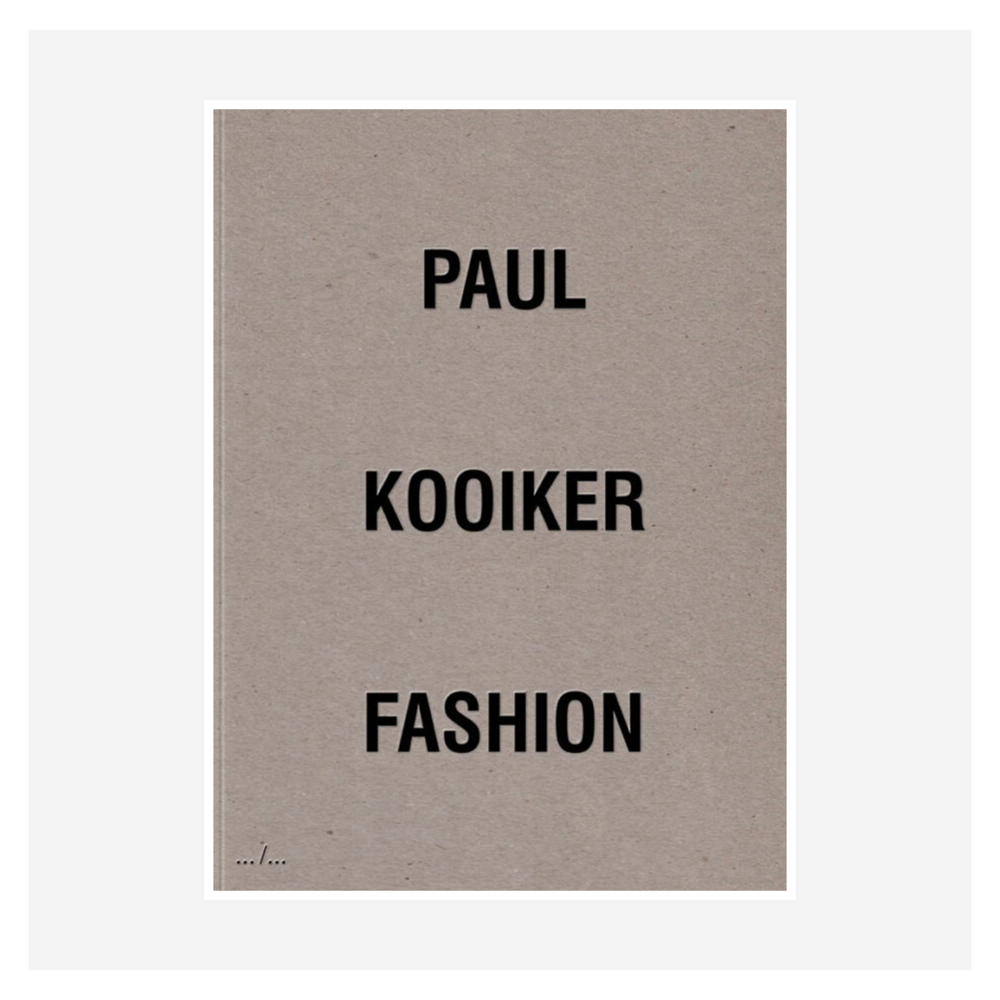 "Fashion" by Paul Kooiker