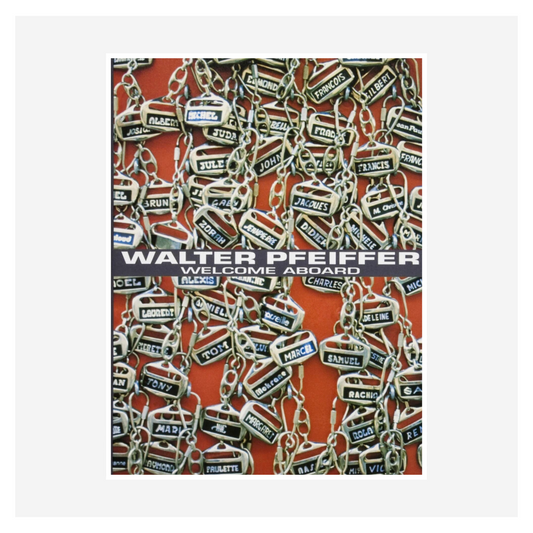 "WELCOME ABOARD" by Walter Pfeiffer
